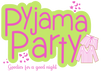 Pyjama Party